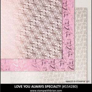 Stampin Up! Love You Always 12" X12" SPECIALTY DESIGNER SERIES PAPAER